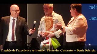 Trophée de l’excellence artisanale  Piano des Charentes – Denis Delcroix [upl. by Jorrie692]