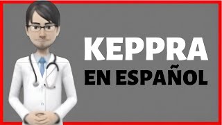 KEPPRA keppra PARA QUE SIRVE keppra review en ESPAÑOL [upl. by Apollo]