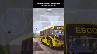 Ônibus Escolar Qualificado  Proton Bus Mods shorts [upl. by Retha967]