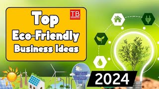 Top EcoFriendly Business Ideas in India for 2024 BusinessIdeas2024 [upl. by Tonnie]