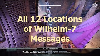 All 12 Locations of Wilhelm7 Messages  The Richest Dead Man Alive Triumph [upl. by Ecinnaj]