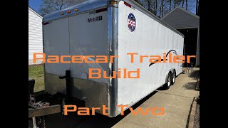 Pt 2  Racecar Trailer Build  Track Hotel Room  Insulation Roof RepairBracing and Paint [upl. by Magnum634]