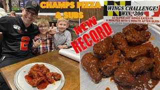 🔥NEW RECORD at Champs Pizza Insane 300 Hot Wing Challenge🔥 [upl. by Dennie]