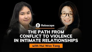 Hui Wen Tong The Path from Conflict to Violence in Intimate Relationships  Reloscope 59 [upl. by Berey305]