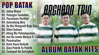 Arghado Trio Full Album 2024  Lagu Batak Terbaru 2024 Terpopuler Enak Didengar [upl. by Binni]