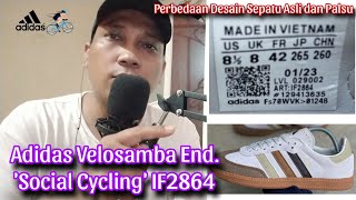 ADIDAS VELOSAMBA END SOCIAL CYCLING IF2864  PERBEDAAN ASLI DAN PALSU [upl. by Shipman620]