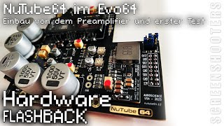 Flashback  Hardware NuTube64 im Evo64  Einbau und erster Test [upl. by Pentha]