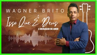 Cantor Wagner Brito  Musica Nova  A mensagem do Amor 2023 musicagospel gospel youtube [upl. by Egdirdle655]