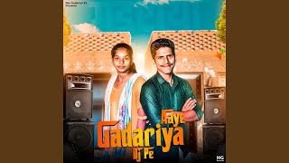 Aaye Gadariya Dj Pe [upl. by Wadsworth]