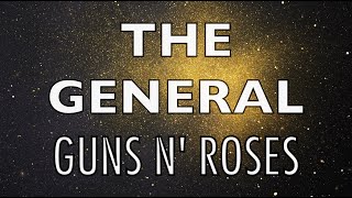 Guns N Roses  The General  Lyric Video [upl. by Haikan]