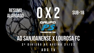 🔴 Highlights ✔ Sub18 ⚽ AD Sanjoanense x Lourosa FC [upl. by Rey]