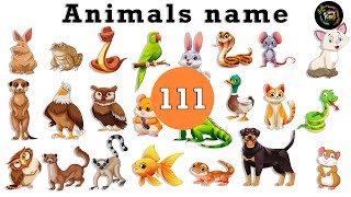 111 Common Animals Name In English With Pictures II Animals name II Animals of the World IIanimals [upl. by Ytte]