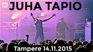 Juha Tapio  Koko upea konsertti HD TV 2015 [upl. by Trevar]