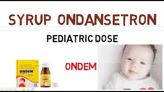 Ondansetron syrup dose in children [upl. by Carma399]