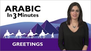 Learn Arabic  Arabic in 3 Minutes  How to Greet People in Arabic [upl. by Airdnekal]