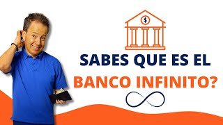 Sabes que es el Banco Infinito Cambiará tus finanzas [upl. by Knute]