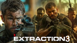 Extraction 3 2025 Movie  Chris Hemsworth Golshifteh Farahani Idris Elba  Review And Facts [upl. by Yelrebma175]