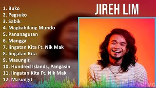 Jireh Lim 2024 MIX Favorite Songs  Buko Pagsuko Sabik Magkabilang Mundo [upl. by Jasun]