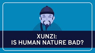 PHILOSOPHY  Ancient Xunzi on Human Nature HD [upl. by Eedyah]