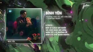 BÌNH YÊN  TOMTOM REMIX  NHẠC HOT TREND 2024 [upl. by Alrzc]