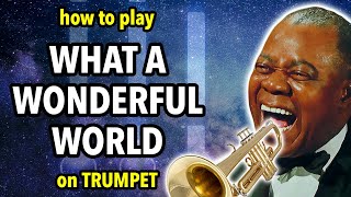 How to play What a Wonderful World on Trumpet  Brassified [upl. by Barcot333]