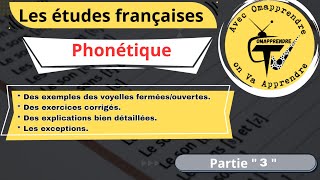 Les études françaises La phonétique  Partie 3 [upl. by Essiralc9]