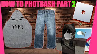 HOW TO PHOTOBASH ROBLOX CLOTHING  PART 2 \ HOODIE AND JEANS [upl. by Neelloc]