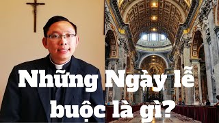 Ngày lễ buộc  Các ngày lễ buộc là gì [upl. by Arammahs]