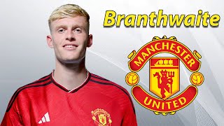 Jarrad Branthwaite ● Manchester United Transfer Target 🔴 Best Defensive Skills amp Passes [upl. by Bopp]