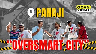 Panaji Smart City Deadline Approaching Whats Your Vichar  Goan Vichar [upl. by Waldemar183]