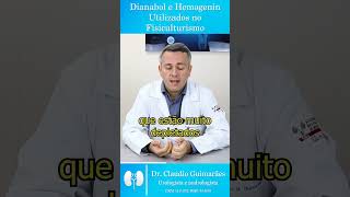 Uso De Dianabol e Hemogenin no Fisiculturismo  Dr Claudio Guimarães [upl. by Mccahill388]