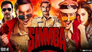 Simmba Full Movie Review amp Facts  Ranveer Singh  Sara Ali Khan  Ajay  Akshay  Karan Johar [upl. by Meek]