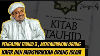 PENGAJIAN TAUHID 3 MENTAUHIDKAN ORANG KAFIR DAN MENSYIRIKKAN ORANG ISLAM [upl. by Whatley]