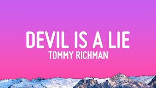 Tommy Richman  DEVIL IS A LIE Lyrics [upl. by Yelrahs]