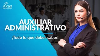 Auxiliar administrativo ¡Todo lo que debes saber  5 Consejos prácticos [upl. by Gottwald211]