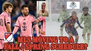 The Soccer OG  MLS considering a move to a Fall  Spring schedule Will it happen Can it work [upl. by Veejar]