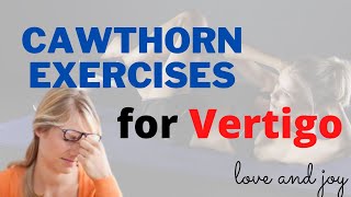 Cawthorn Exercises for Vertigo  Refer Exercises for Vertigo [upl. by Llenra]