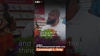 Cavanaugh L Gray  what sets entrepreneurs apart part 2 [upl. by Rehtul]