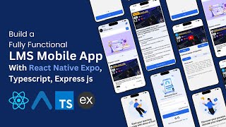 All Functional LMS mobile App with React NativeExpoTypescriptExpress js [upl. by Atiuqahs]