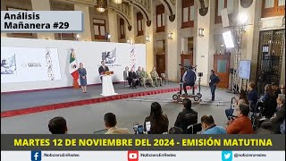 Edición Matutina Martes 12 de Noviembre 2024 [upl. by Eledoya]