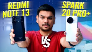 Redmi Note 13 vs Tecno Spark 20 Pro  MidRange Battle [upl. by Urian]