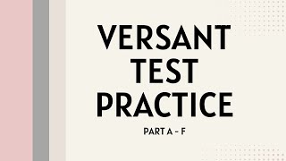 Versant Test Practice Part A to F [upl. by Airehtfele]