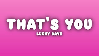 Lucky Daye  Thats You Lyrics [upl. by Swiercz]