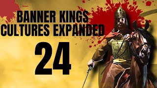 【CAPTURING CASTLES】Banner Kings Cultures Expanded Part 24【Bannerlord Mod Gameplay Lets Play】 [upl. by Fidelis]