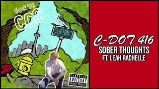 Sober Thoughts  CDOT 416 ft Leah Rachelle [upl. by Aloin]