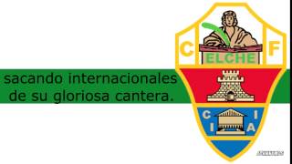 Himno  Elche CF [upl. by Kreager]