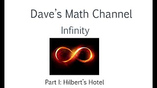 Infinity Part I Hilberts Hotel [upl. by Ehrman]