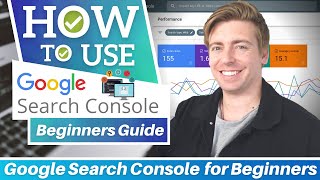 Google Search Console Tutorial for Beginners [upl. by Macfadyn]