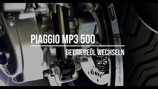 Piaggio MP3 500 Sport Getriebeöl wechseln [upl. by Lunetta]