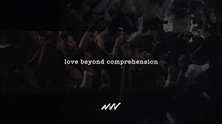 Love Beyond Comprehension  Official Lyric Video  New Wine [upl. by Nirehs57]